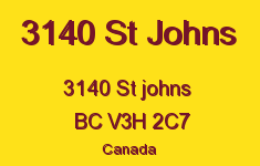 3140 St Johns 3140 ST JOHNS V3H 2C7